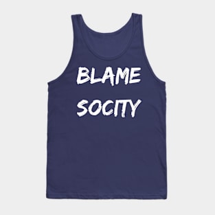 Blame Socity Tank Top